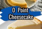 Weight Watchers 0 Point Cheesecake Recipe
